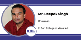 Interview Mr Deepak Singh Chairman at X Gen College of Visual Art